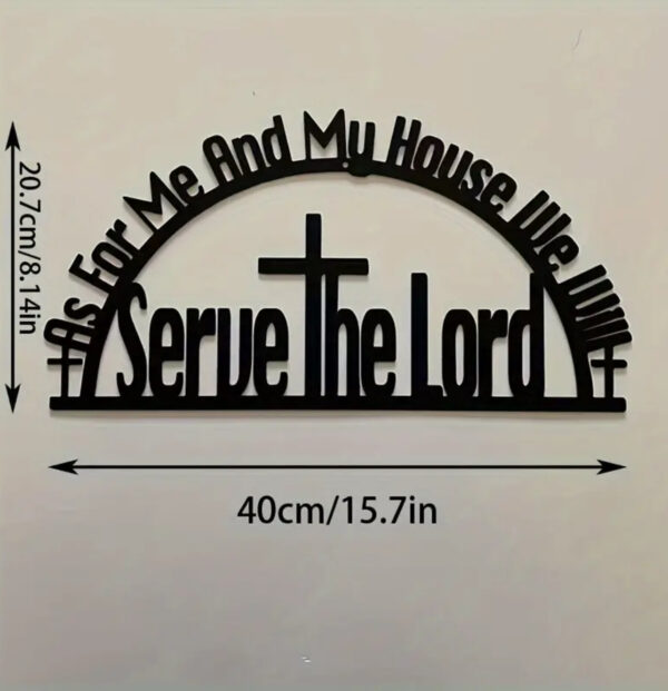 Black Home Decor- As For Me & My Home We Will Serve The Lord - Image 2