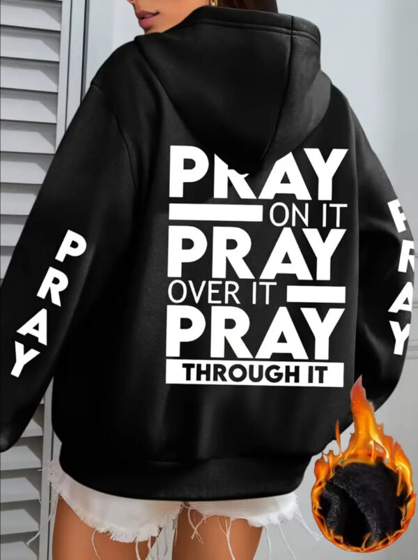 Pray On It Hoodie