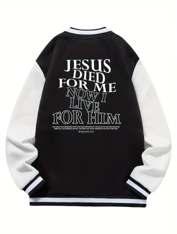 Jesus Died For Me Bomber Jacket - Image 3