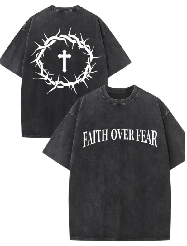 Faith Over Fear Faded Cotton T Shirt - Image 2