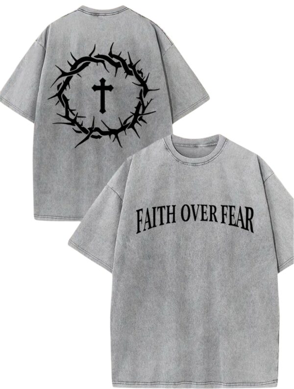 Faith Over Fear Faded Cotton T Shirt - Image 3