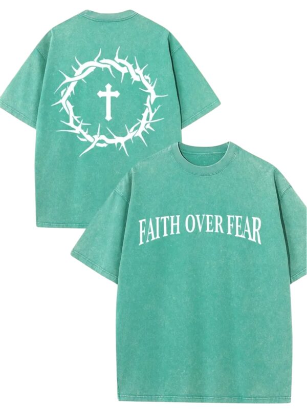 Faith Over Fear Faded Cotton T Shirt - Image 5